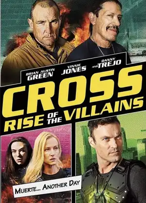 Cross Rise Of The Villains (2019)